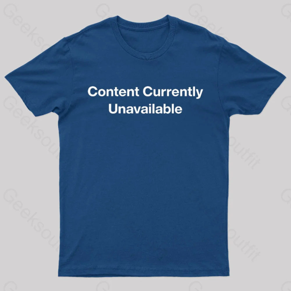 Content Currently Unavailable Nerd T-Shirt European